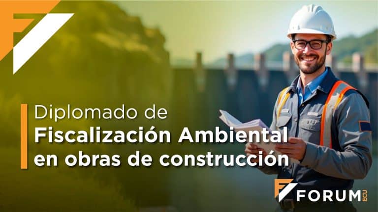 Diplomado Fiscalización Ambiental en obras de construcción