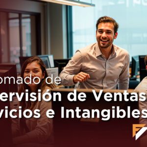 Diplomado Supervisión de Ventas en Servicios e Intangibles